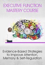 George McCloskey – Executive Function Mastery Course Download