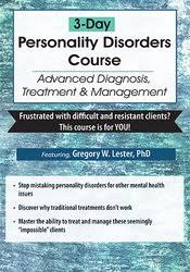 Gregory Lester & Noel R. Larson – Personality Disorders Certificate Course