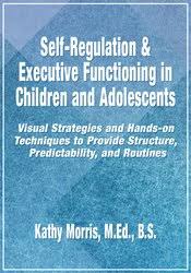 Kathy Morris – Self-Regulation & Executive Functioning in Children and Adolescents