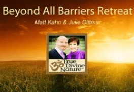 Matt Kahn – Beyond All Barriers Retreat