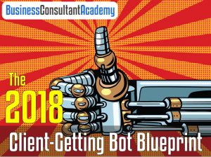 Robert Stukes & Shawn Anderson – The 2018 Client-Getting Bot Blueprint