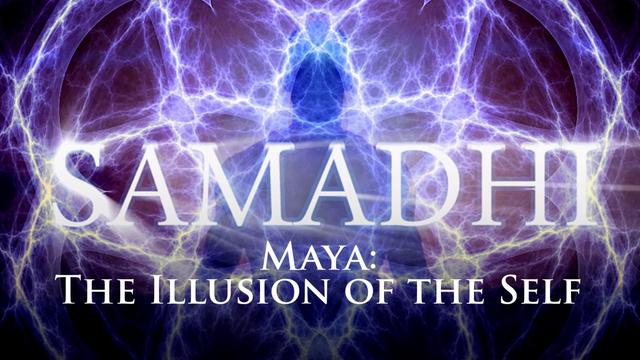 Samadhi-Maya-the-Illusion-of-the-Self-2017-1
