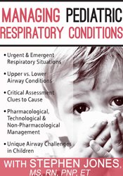 Stephen Jones – Managing Pediatric Respiratory Conditions