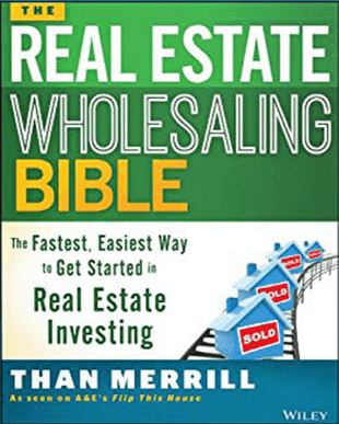 Than-Merrill-The-Real-Estate-Wholesaling-Bible11