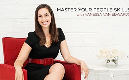 Vanessa Van Edwards – CreativeLive – Master Your People Skills
