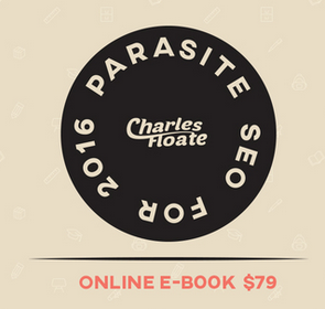 Charles Floate – Parasite SEO For 2016