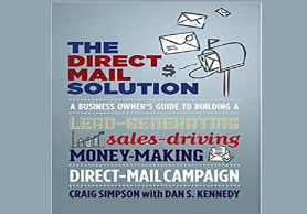 Dan Kennedy – The Direct Mail Solution