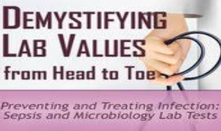 Cyndi Zarbano – Preventing and Treating Infection. Sepsis and Microbiology Lab Tests