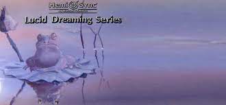 Hemi-Sync - Lucid Dreaming Series
