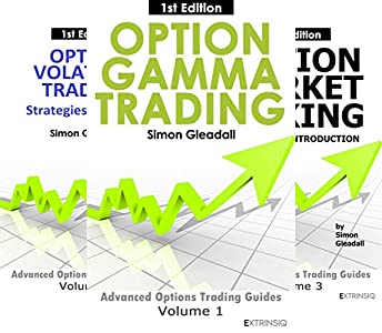 Simon Gleadall - Option Gamma Trading (Extrinsiq Advanced Options Trading Guides)